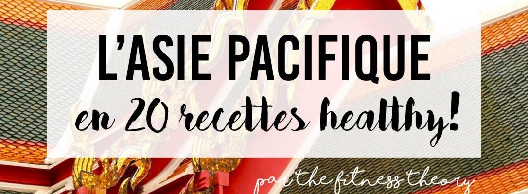 thefitnesstheory ebook recettes asiatiques healthy